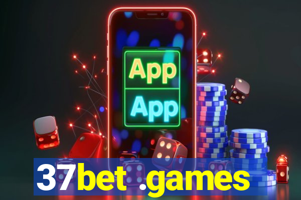 37bet .games